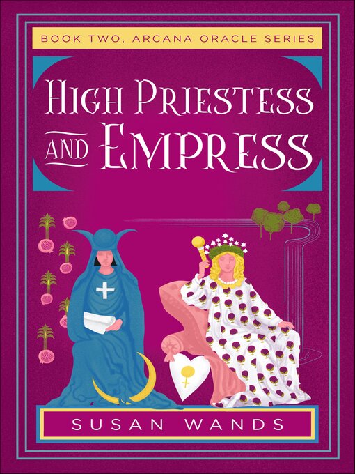Title details for High Priestess and Empress by Susan Wands - Available